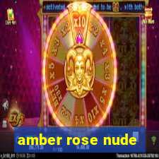 amber rose nude